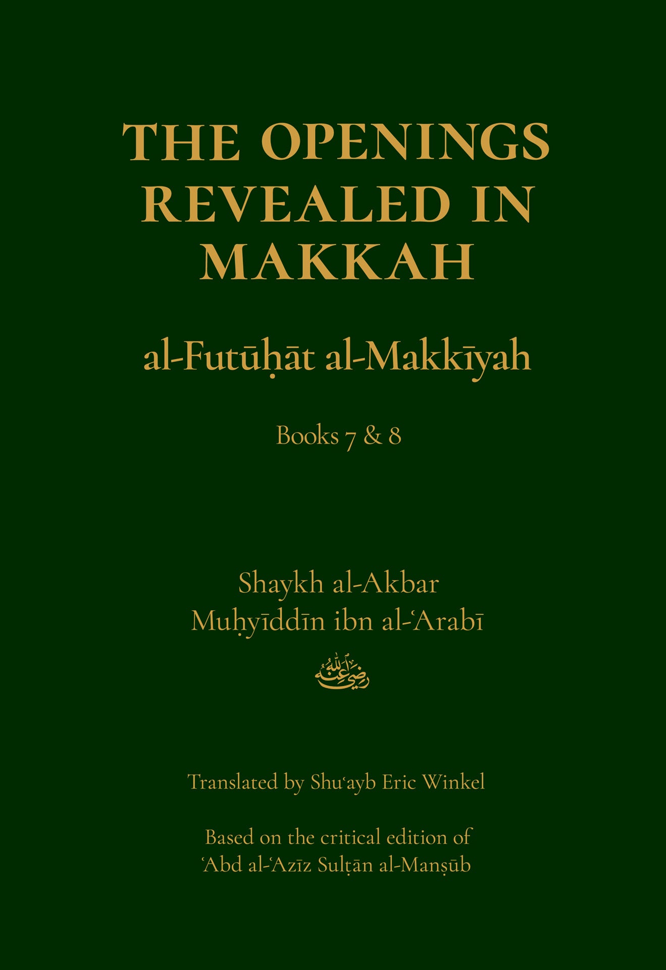 The Openings Revealed in Makkah, Volume 4