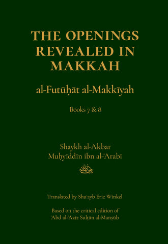 The Openings Revealed in Makkah, Volume 4