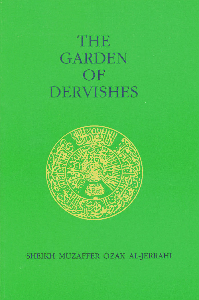 The Garden of Dervishes